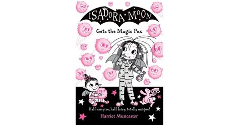 The Haunting Tale of Isadora Moon's Magic Pox